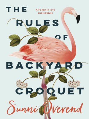 The Rules of Backyard Croquet - ebook